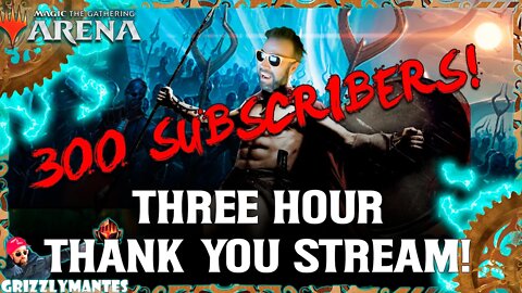 🎉🎉🎉300 SUBS THANK YOU STREAM!🎉🎉🎉 |Streets of New Capenna| [MTG Arena] Bo1 Ladder Grind CELEBRATION!