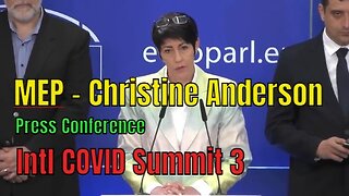 MEP CHRISTINE ANDERSON INTERNATIONAL COVID SUMMIT 3 PRESS CONFERENCE