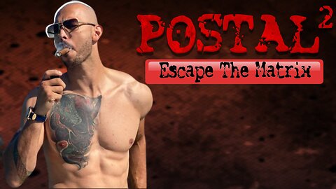 If Andrew Tate Played Postal 2