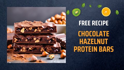 Free Chocolate Hazelnut Protein Bars Recipe 🍫🌰Free Ebooks +Healing Frequency🎵