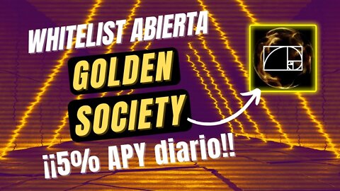 GOLDEN SOCIETY español 🤑🤑 5% APY diario en PREVENTA AHORA
