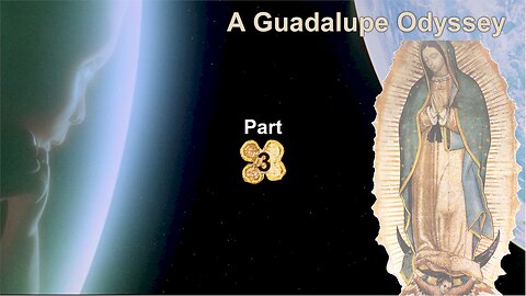 A Guadalupe Odyssey Part 3: Christ's Greatest Teachings & Holy Spirit of Truth
