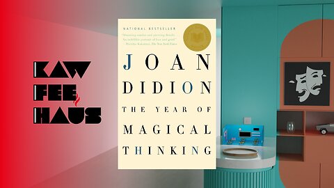 The Year of Magical Thinking by Joan Didion