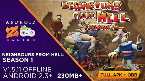 Neighbours from Hell Season 1 - Android Gameplay (OFFLINE) 230MB+