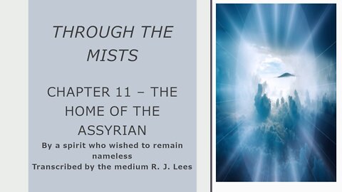 Through the Mists – Chapter 11 – Home of the Assyrian