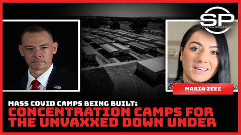 Mass COVID Camps Being Built: Concentration Camps for the Unvaxxed Down Under