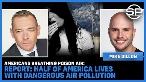 Americans Breathing POISON Air: REPORT: ⅓ Of America Lives With DANGEROUS Air POLLUTION