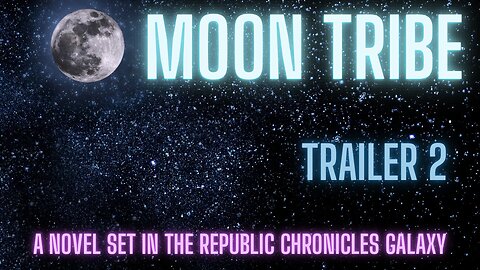 Moon Tribe (Trailer 2)