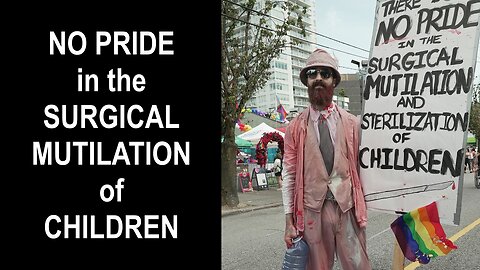 No Pride in the Surgical Mutilation of Children