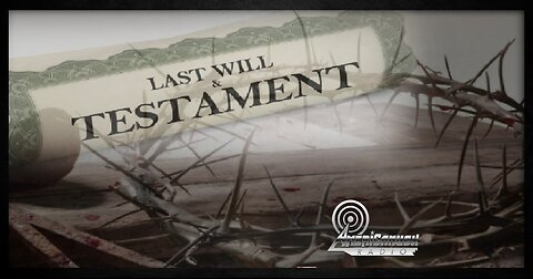 The Testament Begins With The Death Of The Testator - Old Covenant In The New