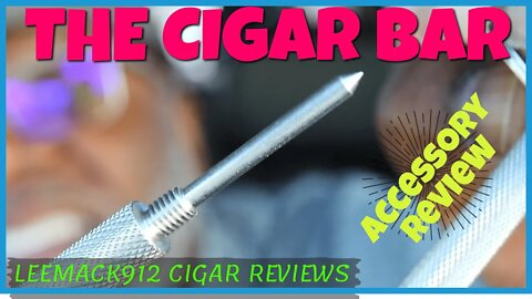 The Cigar Bar (Cigar Nubber) Review | #leemack912 (S08 E03)