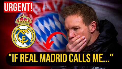 🚨Urgent!🚨 Nagelsmann in charge of REAL MADRID - See the coach's statement in an interview! 🔥🔥🔥