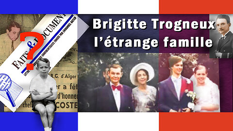 Brigitte Trogneux - l'étrange famille