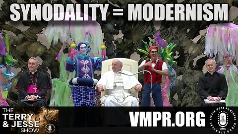 30 Oct 23, The Terry & Jesse Show: Synodality Equals Modernism