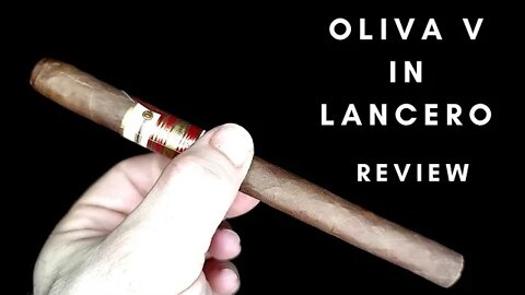 Oliva Serie V in Lancero Cigar Review