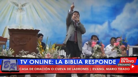 CASA DE ORACIÓN O CUEVA DE LADRONES - EVANG. MARIO TIRADO | TV LA BIBLIA RESPONDE