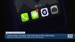 Mesa police are cracking down on distracted driving
