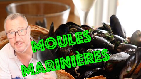 Moules Marinières the French Bistro Classic