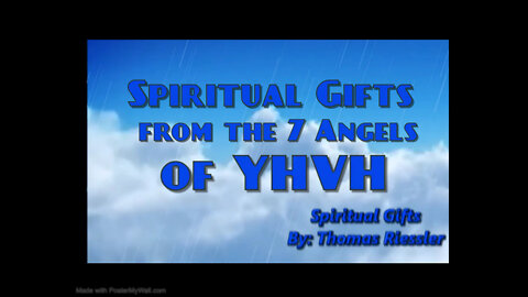Spiritual Gifts From the Seven Angels of YHVH by Thomas Riessler
