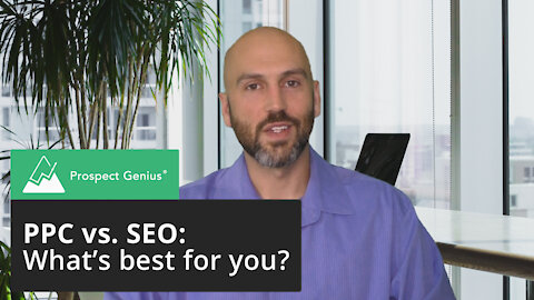 PPC vs. SEO: What's Best For Your Business? | Prospect Genius