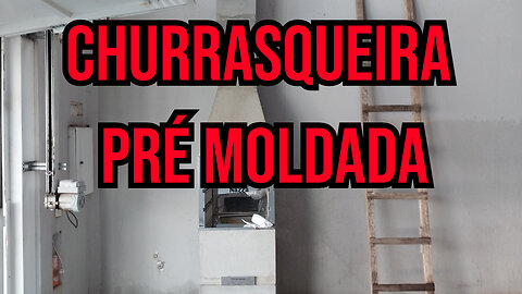 Churrasqueira Pré Moldada - Churrasqueira de Cimento - Churrasqueira