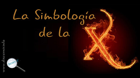 LA SIMBOLOGÍA DE LA ‘X’