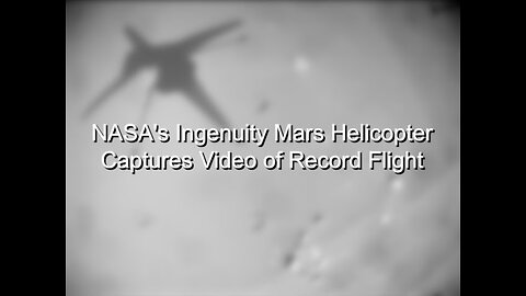 Historic Flight: NASA's Ingenuity Mars Helicopter Sets New Record