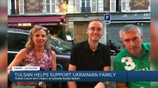 Tulsa tennis coach supports family in Ukraine during war