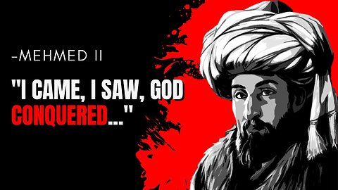 Muhammad Al Fatih Quotes(mehmad) famous saying