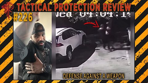 Defense Against a Weapon⚜️Tactical Protection Review 🔴