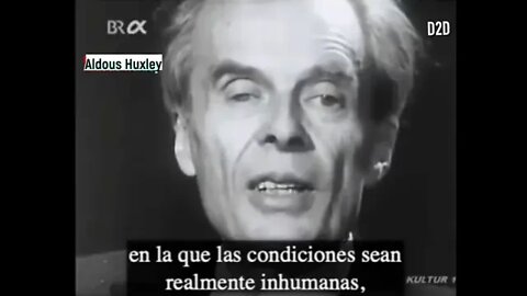 Aldous Huxley nos comenta que su libro "Un Mundo Feliz" tenía la posibilidad de ser predicción!!!
