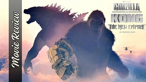 GODZILLA X KONG: THE NEW EMPIRE - movie review