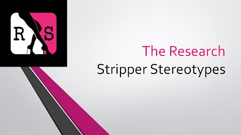 The Research: Stripper Stereotypes