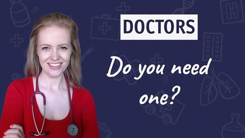 YouTube Trailer: Doctors, What Are They Good For?