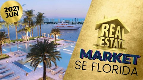 South Florida Real Estate | Housing Market June 2021