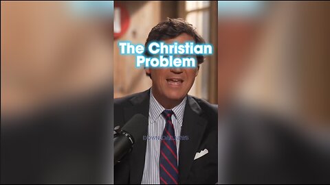 Tucker Carlson: Democrats Want You To Believe Christians Are The Problem, Not Illegals - 1/16/24