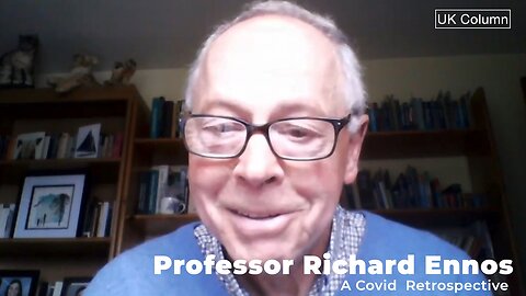 Professor Richard Ennos - A Covid Retrospective