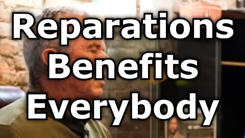 Reparations Benefits Everybody - RFK Jr is a White Fool