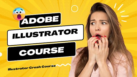 Adobe Illustrator Crash Course 2023 (for complete beginners)
