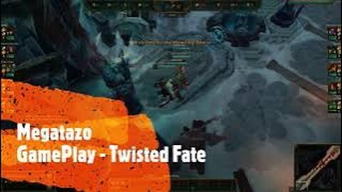 Gameplay - Twisted Fate - League of Legends