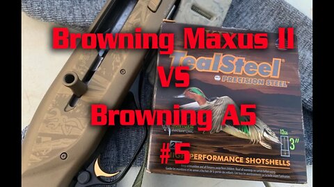 Which One Is Better? Browning Maxus II VS Browning A5