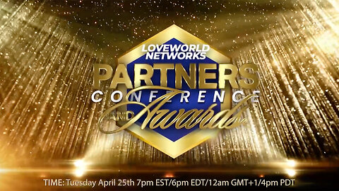 🚨TOMORROW🚨 Loveworld Network Partners Conference & Awards | Tuesday April 25, 2023 at 7pm Eastern