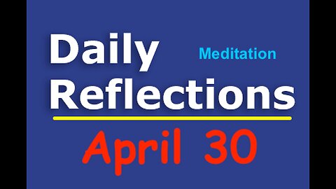Daily Reflections Meditation Book – April 30 – Alcoholics Anonymous - Read Along – Sober Recovery