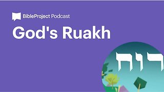 God's Spirit (Ruakh) • Holy Spirit Series. Ep 2