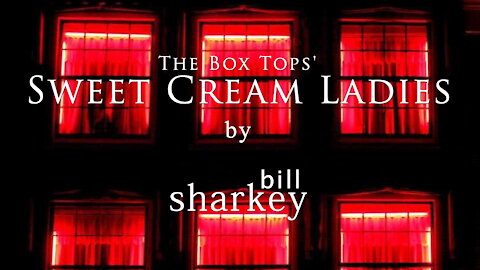 Sweet Cream Ladies - Box Tops, The (cover-live by Bill Sharkey)