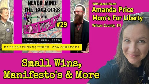 Patriot Punkcast #29 - Small Wins, Manifesto's & More