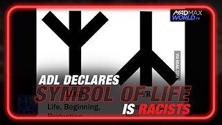 Leftist Inversion of the Truth: ADL Declares Symbol of Life is Racist