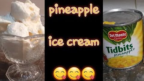 Homemade pineapple ice-cream only with 3 ingredients | by fiza farrukh