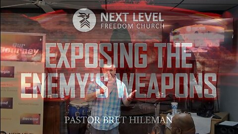 Exposing the Enemy's Weapons Part 4 (4/5/23)