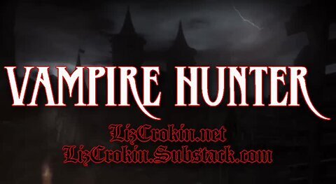 Liz Crokin | VAMPIRE HUNTER | Episode 6 | Who Is Rachel 'Ray' Chandler?